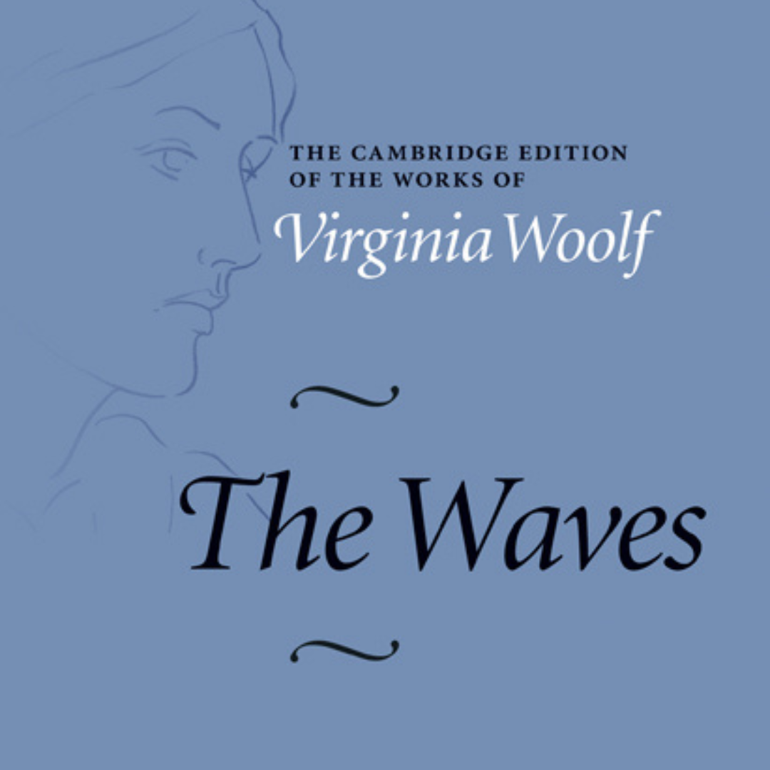 The Waves by Virginia Woolf